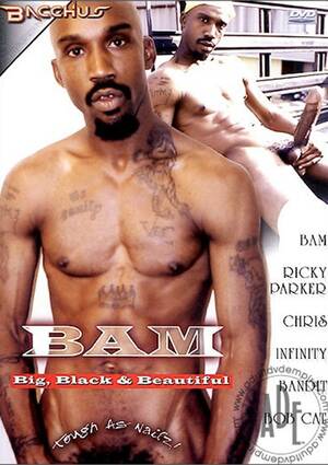 Bam Gay Pornstar Star - BAM: Big, Black & Beautiful | Bacchus Gay Porn Movies @ Gay DVD Empire