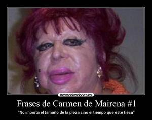 Carmen De Mairena Porn - carteles frases carmen mairena desmotivaciones