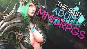 Best Porn Mmo - The Best Adult Free To Play MMORPGs You Should Check Out!