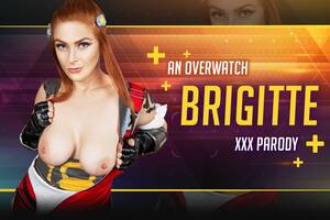 Brigitte Xxx Porn - Overwatch: Brigitte A XXX Parody - VR Cosplay Porn Video | VRCosplayX