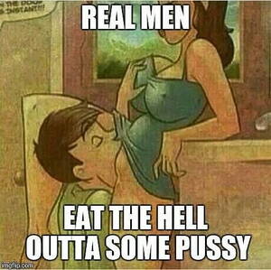 cartoon pussy eating meme - BEST Eating Pussy Memes (35 pictures) - Shooshtime