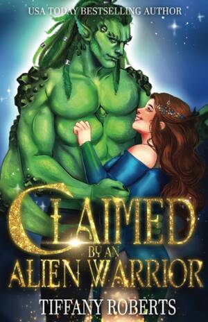 Bbw Toon Forced Fantasy - Claimed by an Alien Warrior: BBW Alien... by Roberts, Tiffany