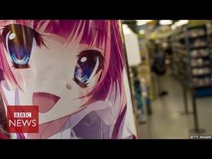 Japan Bbc Porn - Japan doesn't outlaw child porn images in Manga comics - BBC News - YouTube