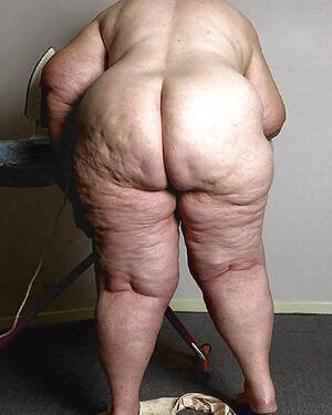 fat mature cellulite ass - thumbs.pro : fat-naked-old-grannies: Big fat cellulite ass and legs. Just  what a horny young stud wants!See more grannies at â€œSexy Granniesâ€