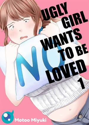 Fugly Girl Porn - Free Books] Ugly Girl Wants to be Lovedï½œMANGA.CLUBï½œRead Free Official Manga  Online!