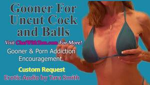 erotic uncut - Gooner for Uncut Cock & Balls Erotic Audio by Tara Smith Goon Encouragement  & Cuckold Porn Addiction - Pornhub.com