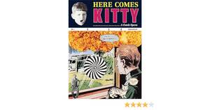 Henry Porn Comics - Amazon.com: Richard Kraft: Here Comes Kitty: A Comic Opera: 9781938221088:  Kraft, Richard, Dutton, Danielle, Lauterbach, Ann: Books