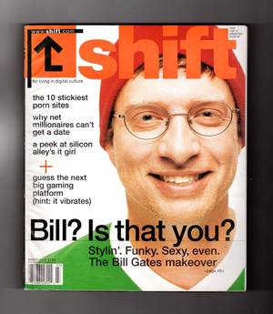 Girls Magazine Porn - Shift Magazine March, 2000. Bill Gates Look-Alike Cover (Steve Sires)