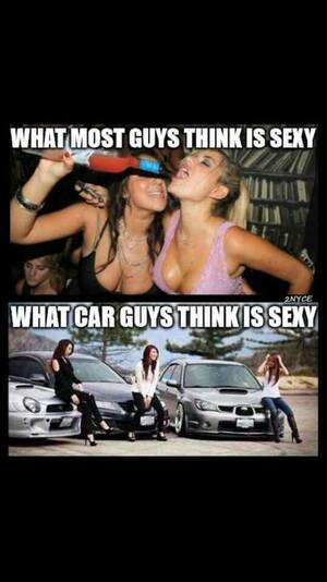 Funny Car Porn - Pin by Ashleigh on Car Women Like Me... | Car memes, Car guys, Wrx