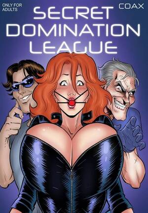 Animation Domination Cartoon Porn - Secret Domination League 4 â€“ Coax - Porn Cartoon Comics