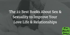 Consensual Sex And Loving - The 22 Best Sex Books to Improve Your Love Life & Relationships