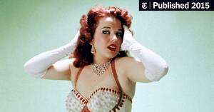 Gretchen Carlson Porn Drawings - Blaze Starr, Burlesque Queen Who Was Linked to a Governor, Dies at 83 - The  New York Times