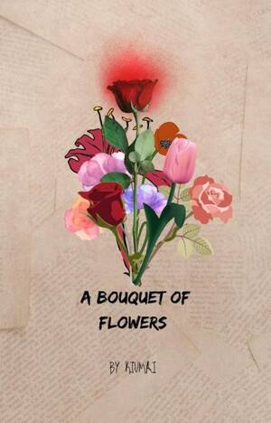 Annabelle Flowers Sleeping Porn - A BOUQUET OF FLOWERS by kjumai