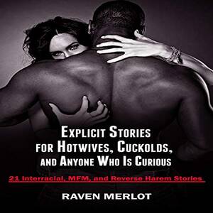 interracial porn quotes - Amazon.com: 21 Explicit Stories for Hotwives, Cuckolds, and Anyone Who Is  Curious: 21 Interracial, MFM, and Reverse Harem Stories (Audible Audio  Edition): Raven Merlot, Ruby Rivers, Kumquat Publishing: Books