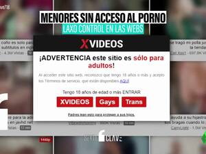 Menores De Edad - Las claves del plan de acceso al porno para menores: del laxo control en  las webs a verificar con precisiÃ³n la edad del usuario
