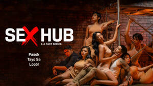 Hot Sex Hub - Sex Hub â€“ S01E02 â€“ 2023 â€“ Filipino Hot Web Series â€“ VivaMax