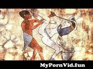 ancient egyptian xxx - Unusual Things That the Ancient Egyptians Did! from egiption porn Watch  Video - MyPornVid.fun