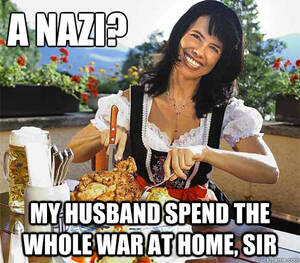 Nazi Porn Captions - Discovers Porn gets horny - Good Wife Greta - quickmeme