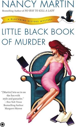 Drunken Black - Little Black Book of Murder (Blackbird Sisters Mystery): Martin, Nancy:  9780451415264: Amazon.com: Books