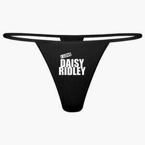 Daisy Ridley Fucked - I Love Daisy Ridley Thong - Hatsline