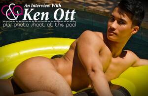 Ken Porn - Ken Ott: Exclusive Interview With Hot Asian Gay Porn Star