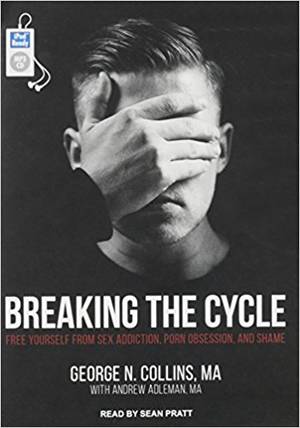 amazonian indians sex free porn - Buy Breaking the Cycle: Free Yourself from Sex Addiction, Porn Obsession,  and Shame Book Online at Low Prices in India | Breaking the Cycle: Free  Yourself ...