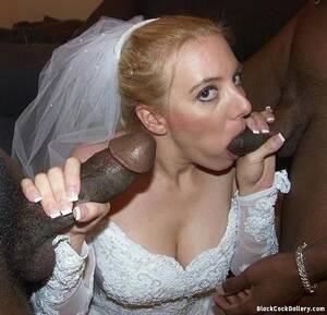 bride sucks black - Bride Sucking Black Cock