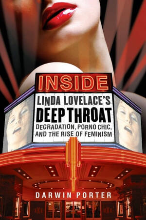 linda lovelace deepthroat - Inside Linda Lovelace's Deep Throat eBook por Darwin Porter - EPUB Libro |  Rakuten Kobo MÃ©xico