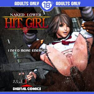 3d Porn Comics Girls - Naked Lower HIT GIRL chapter 6 by Digital comics