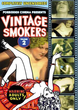 Forbidden Rare Porn Dvd Covers - Forbidden Cinema Presents: Vintage Smokers From the 1920s, 30s and 40s -  Volume 2 DVD-R (1923) - Alpha Video | OLDIES.com