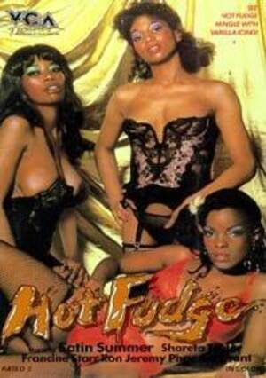Hot Fudge Porn - Hot Fudge | VCA | adultfilmdatabase