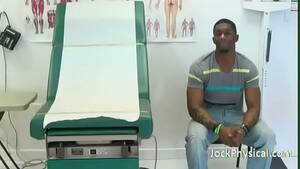 Black Medical Porn - MALE PHYSICAL EXAMINATION -Black Stud - XVIDEOS.COM