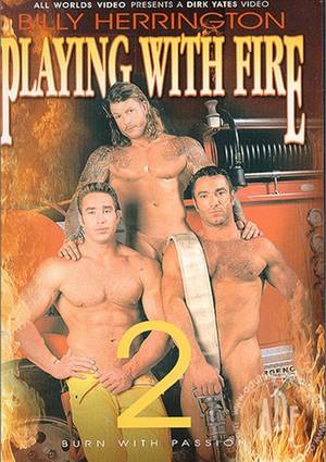 2000 Porn Series - Playing With Fire 2