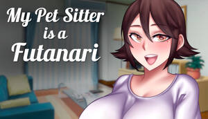 Futanari Babysitter Porn - My Pet Sitter is a Futanari on Steam