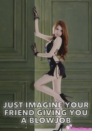 asian blowjob captions - Sissy Blowjob Captions - Femboy Blowjob Memes | SissyMemes.com