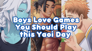 Gay Anime Porn Flash Game - Boys Love Games You Should Play this Yaoi Day | Blerdy Otome