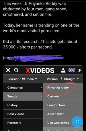 indian priyanka sex - Dr. Priyanka Reddy was searched for more than 8 million times for her rape  video in a porn site. And neoliberal MRAs (of various gender) & sex-positive  feminists (in name only) accuse