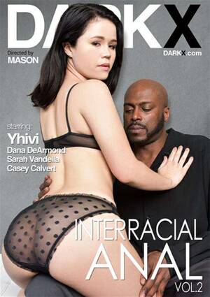 erotic interracial anal - Interracial Anal Vol. 2 (2016) | DarkX | Adult DVD Empire