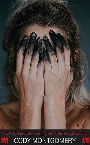 drunk wife tricked into gangbang - My Girlfriend Tricked me into Taking her to a Gangbang: It wasn't art class  after all (She Will Play) - Kindle edition by Montgomery, Cody. Literature  & Fiction Kindle eBooks @ Amazon.com.