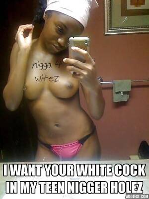 Black Girl Degraded Porn Captions - Degrading Teen Selfie Captions | MOTHERLESS.COM â„¢