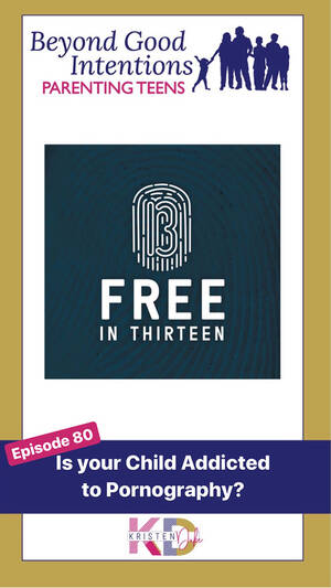 Im A Porn Addict Captions - Helping Kids with Pornography Addiction | Kristen Duke