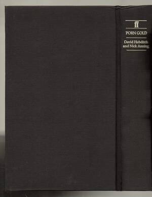 Gold Books Porn - Porn Gold: Inside the Pornography Business: Hebditch, David, Anning, Nick:  9780571146833: Amazon.com: Books