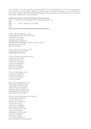 hacked porn passwords - Over 50000+ custom hacked xxx passwords by us! Thousands of free xxx  passwords to ...