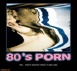 80s Ads - 80S PORN Yep...that's exactly what it was like LOL