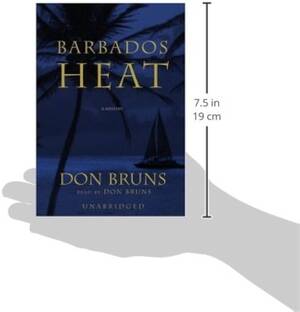 Barbados Poverty Porn - Barbados Heat: Bruns, Don: 9780786184217: Amazon.com: Books