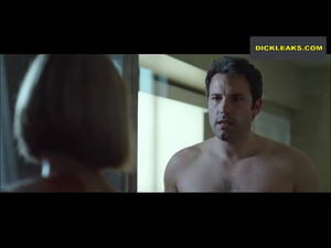 Ben Affleck Nude Scene - Ben Affleck Naked Scenes & Leaked Videos - XNXX.COM