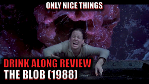 Alyson Hannigan Porn Captions - Drink Along Review â€“ The Blob (1988) â€“ Slick and Slimy Kills Using  Practical Special Effects