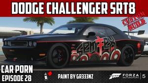 Forza Motorsport Porn - Forza 5 - Custom Dodge Challenger SRT8 - Car Porn Episode 28