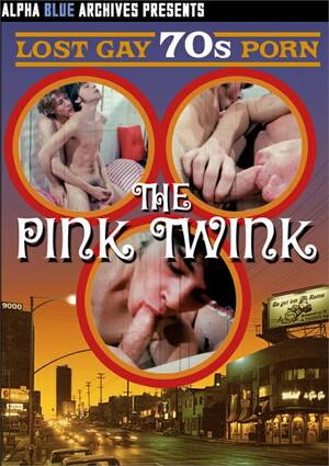 1970s Twink Porn - The Pink Twink (1970) | Alpha Blue Archives @ TLAVideo.com