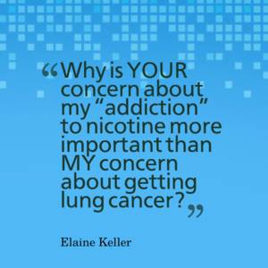 Cigarette Addiction Porn - 'Why is YOUR concern about my â€œaddictionâ€ to nicotine more important than MY